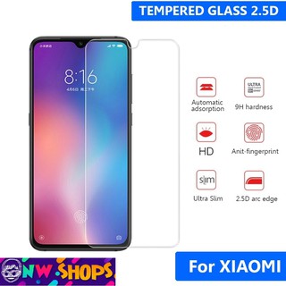 กระจก 2.5D กระจกใส Xiaomi สีใส ฟิล์มกระจก ฟิล์มกันรอย - 9H Tempered Glass 2.5D For Xiaomi Clear