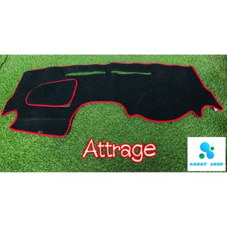 พรมปูคอนโซลหน้ารถ สีดำขอบแดง มิตซูบิชิ แอททราจ Mitsubishi Attrage ทุกรุ่น