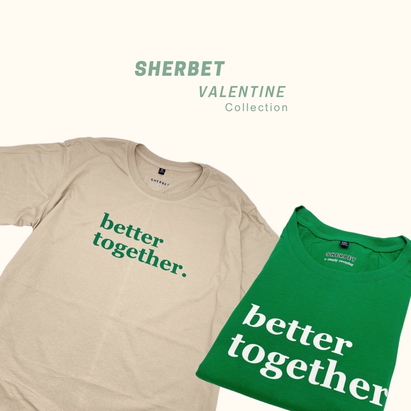 พร้อมส่ง🏷️/ เสื้อยืด better together|sherbetteeshop