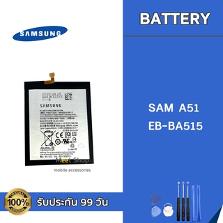 แบต Samsung A51 EB-BA515  Battery แบตเตอรี่ Samsung แถมอุปกรณ์เปลี่ยนแบต รับประกัน 99 วัน