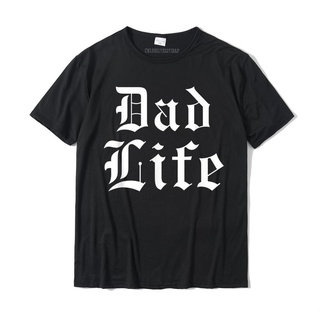 ขายดี!เสื้อยืด พิมพ์ลาย Dad Life ตลก สําหรับพ่อ และพ่อ#39; s เสื้อยืดลําลอง ผ้าฝ้าย แขนสั้น พิมพ์ลาย Gothic Thug Font Ca