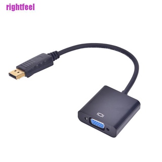 Rightfeel อะแดปเตอร์แปลงสายเคเบิ้ล Dp Male To Vga Female