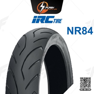 ยางขอบ14 ยางมอเตอร์ไซต์ IRC(ไออาร์ซี) NR84 W/T (TTX) ยางหลัง 100/70-14 M/C 51P ยางบิ๊กไบท์ ยางBigbike Mototire