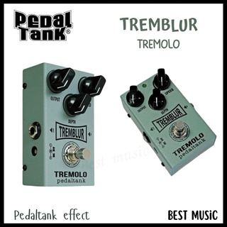 Pedal Tank TrembluR Tremolo