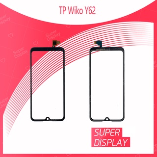 Wiko Y62 TP อะไหล่ทัสกรีน Touch Screen ForWiko Y62 Super Display