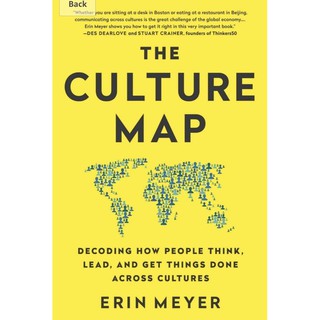 หนังสือภาษาอังกฤษ Culture Map : Decoding How People Think, Lead, and Get Things Done Across Cultures by Erin Meyer