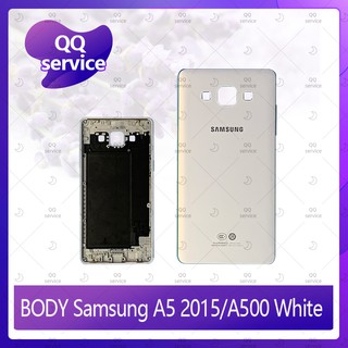 Body Samsung A5 2015/A500 อะไหล่บอดี้ เคสกลางพร้อมฝาหลัง Body อะไหล่มือถือ คุณภาพดี QQ service