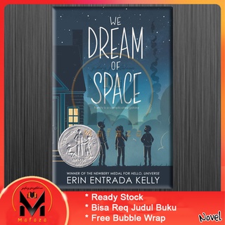 We Dream of Space โดย Erin Entryada Kelly