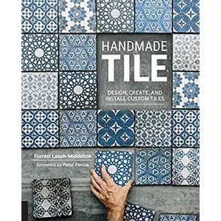 Handmade Tile : Design, Create, and Install Custom Tiles [Hardcover]หนังสือภาษาอังกฤษมือ1(New) ส่งจากไทย