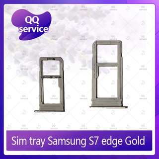 SIM Samsung S7Edge/S7e/G935 อะไหล่ถาดซิม ถาดใส่ซิม Sim Tray (ได้1ชิ้นค่ะ) อะไหล่มือถือ คุณภาพดี QQ service