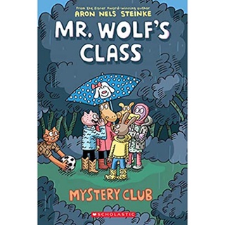 Mr. Wolfs Class : Mystery Club (Mr. Wolfs Class) สั่งเลย!! หนังสือภาษาอังกฤษมือ1 (New)