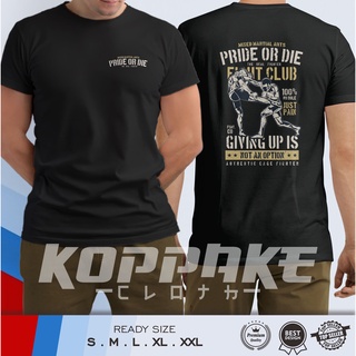 เสื้อยืด พิมพ์ลาย Mma Pride Or Die Distro