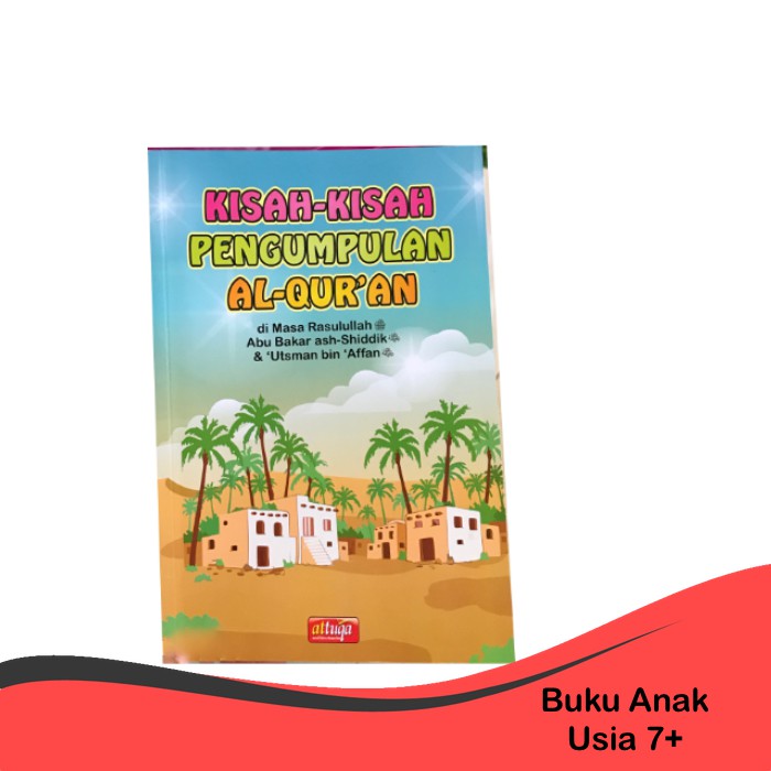 หนังสือเด็ก | The Origin of the Collection of the Quran | อายุ 7 ปี +