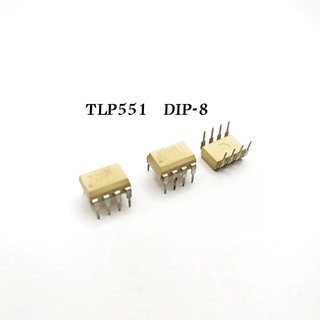 TLP551 PHOTOCOUPLER GaAAs IRED PHOTO IC DIP-8  ราคา 1ตัว 👉👉  พร้อมส่ง