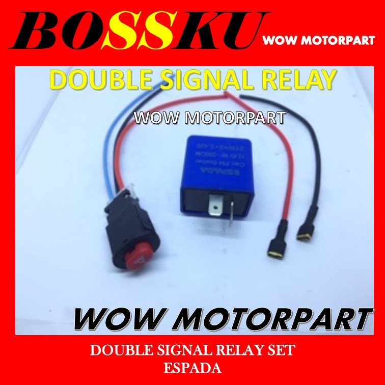 DOUBLE SIGNAL RELAY ESPADA ป้ายคู่ RELAY ESPADA EMERGENCY RELAY ESPADA DOUBLE SIGNAL RELAY ชุด ESPAD