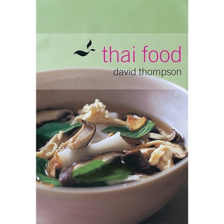 Thai Food by Thompson, David : [A Cookbook] [Hardcover]