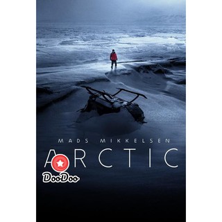 หนัง DVD Arctic (2018) อย่าตาย