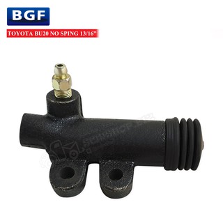 BGF แม่ปั้มครัชล่าง TOYOTA BU20 ไม่มีเกี่ยวสปริง 13/16นิ้ว (31470-36130) 1ลูก