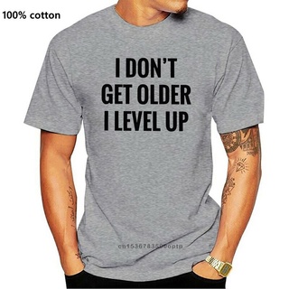 เสื้อยืดแขนสั้น คอกลม ผ้าฝ้าย 100% พิมพ์ลายกราฟฟิค I DonT Get Older สําหรับผู้ชายS-5XL