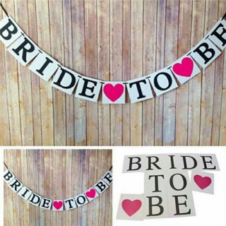 ธงงานแต่ง Bride to be banner