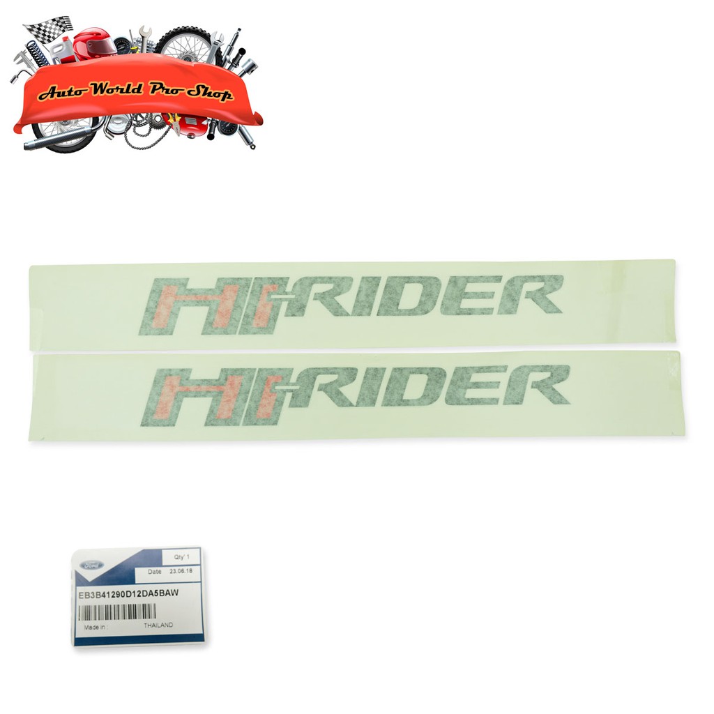Sticker "HI-RIDER" แท้ Ford  Ranger ปี 2015-2018