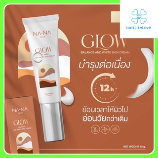 NA-NA Glow Balance And White Skin Cream ณา-ณ โกลว์ บาลานซ์ แอนด์ ไวท์ สกิน ครีม (15 กรัม/หลอด) ณา ณ เดย์ครีม ครีมกลางวัน