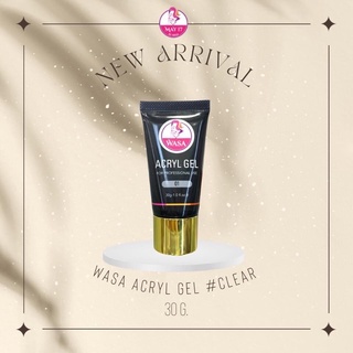 ✨ Wasa Acryl Gel 30g✨อะคริเจล เจลต่อ เจลกึ่งอะคริลิค มีบริการเก็บเงินปลายทาง🛵