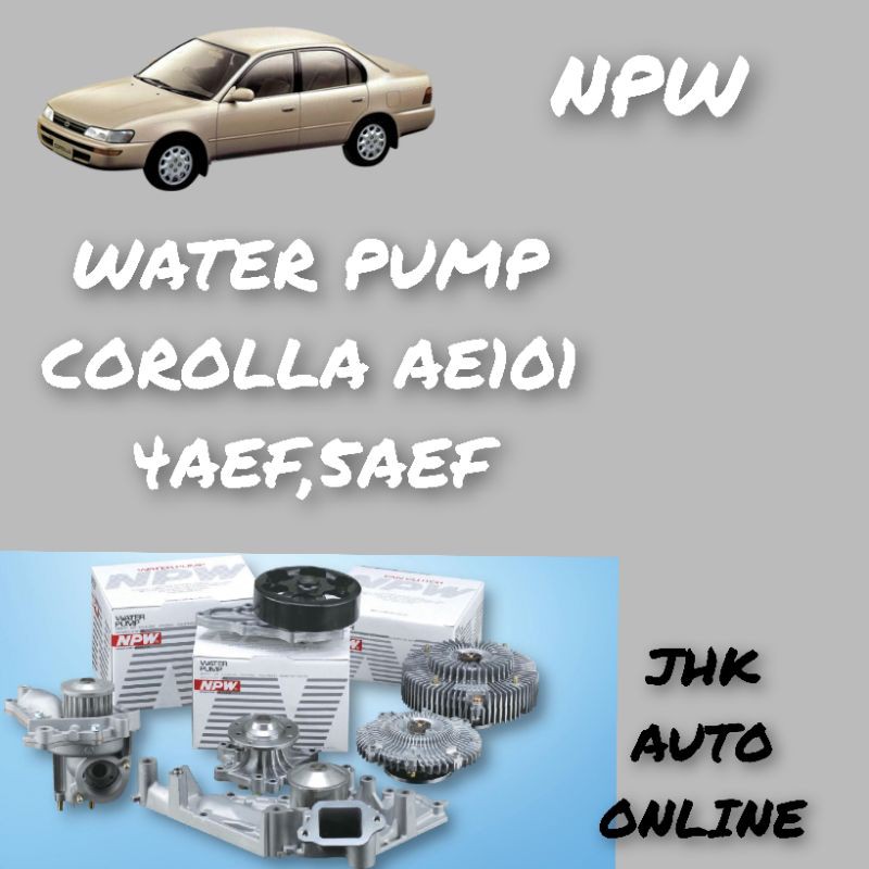 TOYOTA COROLLA AE101 AE111 4AEF 5AEF ปั้มน้ํา(NPW) T-93A