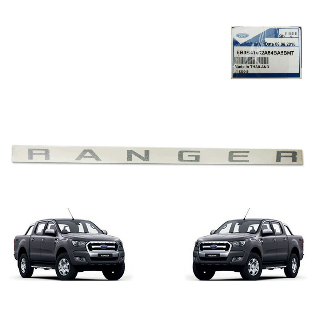 สติ๊กเกอร์ท้าย Sticker ท้ายกระบะ "RANGER" ของแท้ สีดำ 1 ชิ้น สำหรับ ฟอร์ด Ford เรนเจอร์ Ranger MC Facelift ปี 2015 2018