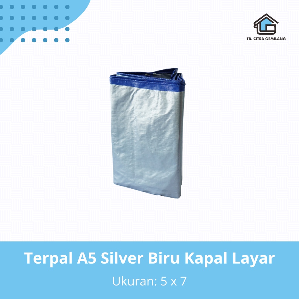 LAYAR TARPAULIN A5 5x7 SILVER BLUE - SHIP SCREEN
