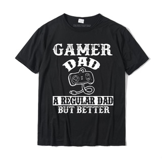 [COD]เสื้อยืดผ้าฝ้าย พิมพ์ลายเกมเมอร์ Dad Like A Regular Dad But Better แฟชั่นฤดูร้อน สําหรับครอบครัวS-5XL