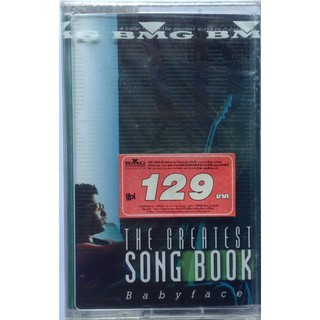 Cassette Tape เทปคาสเซ็ตเพลง Babyface The Greatest Song Book ลิขสิทธิ์ ซีล
