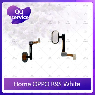 Home OPPO R9S อะไหล่สายแพรปุ่มโฮม แพรโฮม Home Set (ได้1ชิ้นค่ะ) อะไหล่มือถือ คุณภาพดี QQ service