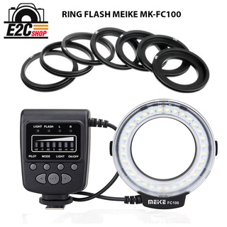 RING FLASH MEIKE MK-FC100 FOR CANON/NIKON/OLYMPUS/PANTEX พร้อมส่ง