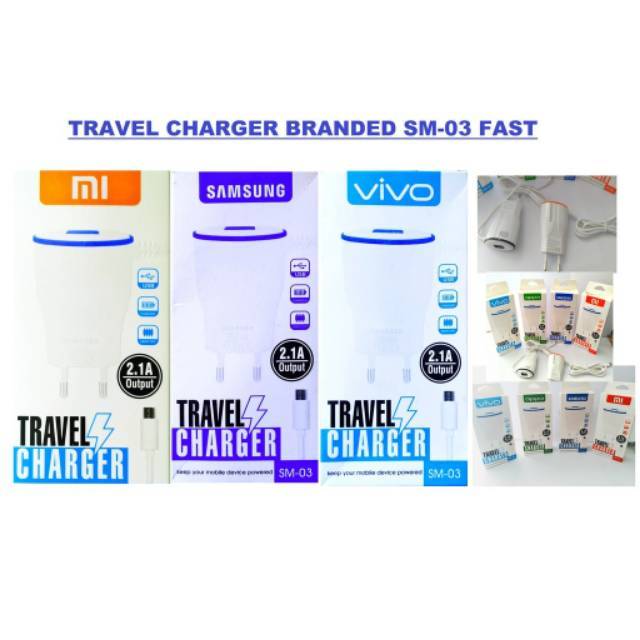 Travel Charger SM-03 Branded Brand 2.1A Fast Charging - Charger SM-03 Brand
