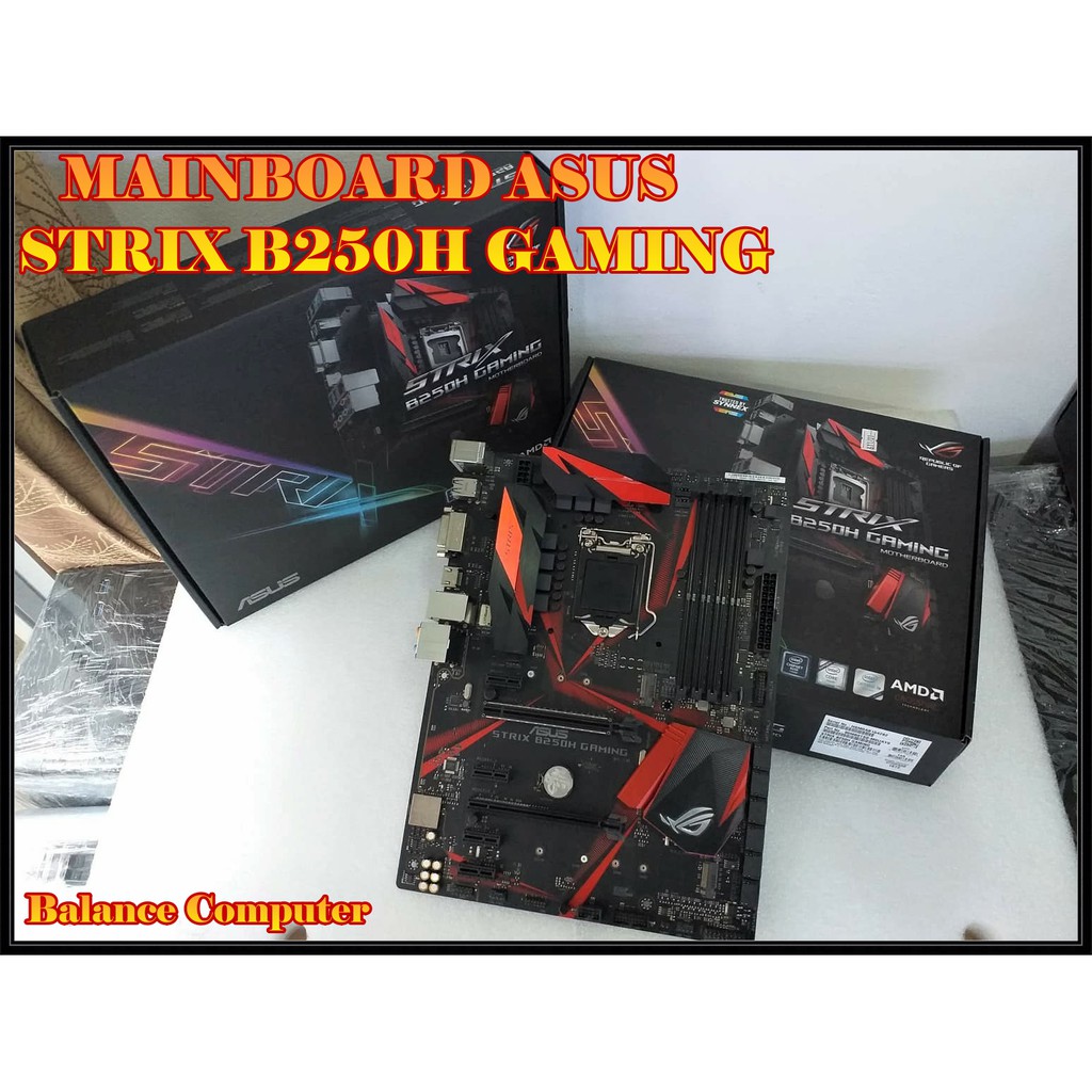 MAINBOARD (เมนบอร์ด) 1151 ASUS ROG STRIX B250H GAMING AURA SYNC