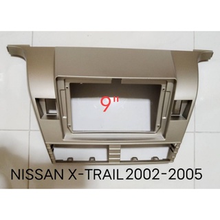 หน้ากากวิทยุ NISSAN X-TRAIL ปี2001-2005สำหรับเปลี่ยนจอandroid9"