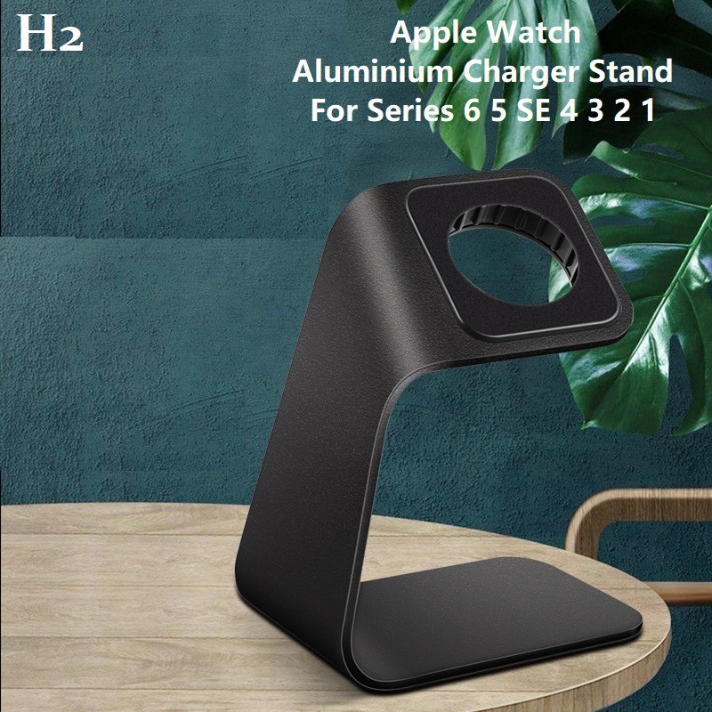 H2 โลหะอลูมิเนียม Charger Stand Holder สําหรับ iWatch Bracket ชาร์จ Cradle Stand สําหรับ iWatch Char