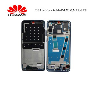 ฝากลาง(กรอบจอ)Huawei P30 Lite,Nova 4e,MAR-LX1M,MAR-LX2J