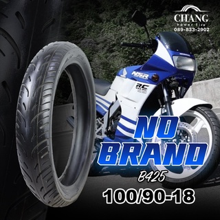 100/90-18 รุ่นฺฺB425  NO BRAND ยางใหม่เกรดB