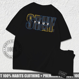 เสื้อยืด ลาย Rt61 STAY TRUE Cool UNISEX TSHIRT PoroshoppeS-5XL