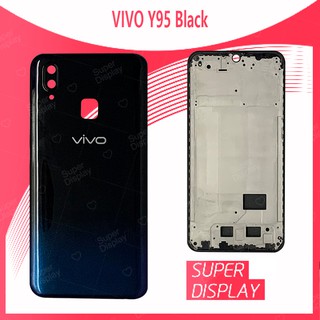 VIVO Y95 อะไหล่บอดี้ เคสกลางพร้อมฝาหลัง Body For vivo y95 Super Display