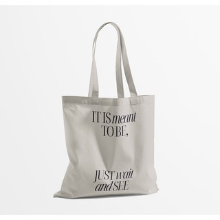 HAY PLUS / Tote bag : IT IS meant TO BE JUST wait and SEE