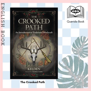 [Querida] หนังสือภาษาอังกฤษ The Crooked Path : An Introduction to Traditional Witchcraft by Kelden