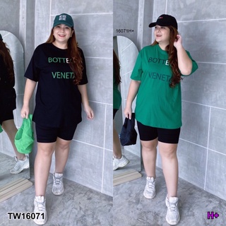 TW16071 Set #Bigsize เสื้อคอกลมแขนสั้น+เลกกิ้งขาสั้น