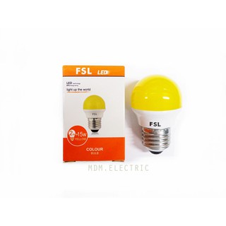 หลอดไฟ BULB LED 2W FSL YELLOW สีเหลือง