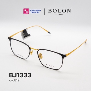 BOLON BJ1333 Titanium กรอบแว่นสายตา แว่นกรองแสง แว่นแบรนด์เนม