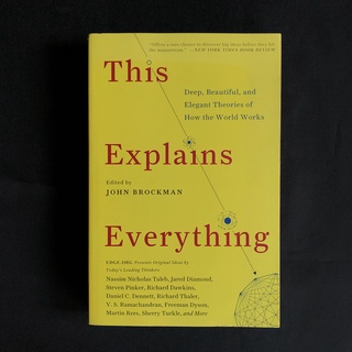 This Explains Everything: Deep, Beautiful, and Elegant Theories of How the World Works / John Brockman มือสอง สภาพดี