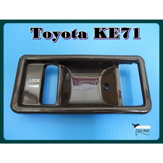 TOYOTA KE71 DOOR HANDLE SOCKET LH or RH "BROWN" SET (1 PC.)  // เบ้ารองมือเปิดใน สีน้ำตาล (1 อัน) ใช้ได้ทั้งซ้ายและขวา