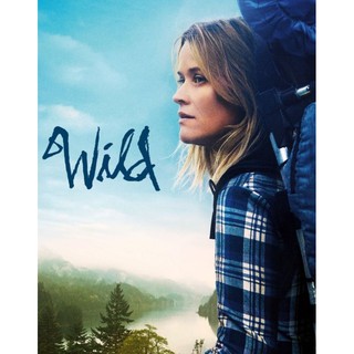 Wild ก้าวต่อไปตราบหัวใจยังไม่ล้ม : 2014 #หนังฝรั่ง - ผจญภัย ดราม่า #IMDb 7.1/10